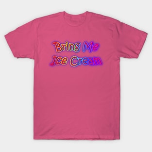 Bring Me Ice Cream Neon Retro Rainbow T-Shirt